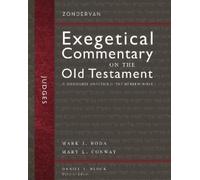 Judges: Exegetical Commentary on the Old Testament: A Discourse Analysis of the Hebrew Bible: 7