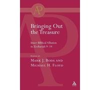 Mark J. Boda Michael Floyd Bringing Out the Treasure (Tascabile)