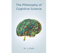 Mark J. Cain The Philosophy of Cognitive Science (Copertina rigida)
