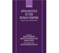 Mark J. Edwards Apologetics in the Roman Empire (Copertina rigida)