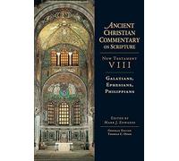 Mark J. Edwards Galatians, Ephesians and Philippians: 8 (Anci (Copertina rigida)