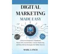 Mark J Finch Digital Marketing Made Easy (Tascabile)