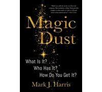 Mark J Harris Magic Dust (Copertina rigida)