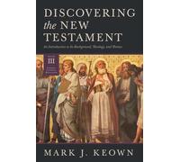Mark J. Keown Discovering the New Testament (Copertina rigida)
