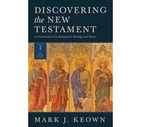 Mark J. Keown Discovering the New Testament (Copertina rigida)