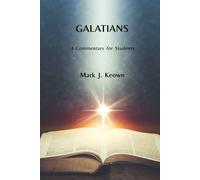 Mark J Keown Galatians (Tascabile) Commentaries for Students