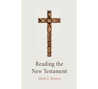 Mark J Keown Reading the New Testament (Copertina rigida)