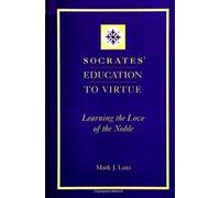 Mark J. Lutz Socrates' Education to Virtue (Tascabile)