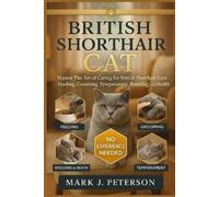 Mark J Peterson British Shorthair Cat (Tascabile)