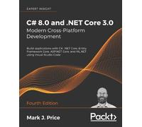 Mark J. Price C# 8.0 and .NET Core 3.0 - Modern Cross-Platform Deve (Tascabile)