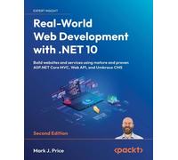 Mark J. Price Real-World Web Development with .NET 10 (Tascabile)