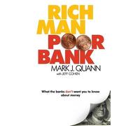Mark J Quann Rich Man Poor Bank (Tascabile)