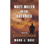Mark J Rose Matt Miller in the Colonies (Tascabile) Matt Miller in the Colonies