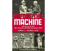 Mark J. Schmetzer Before the Machine (Tascabile)