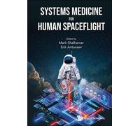 Mark J Shelhamer Systems Medicine For Human Spaceflight (Copertina rigida)