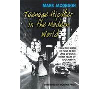 Mark Jacobson Teenage Hipster in the Modern World (Tascabile)