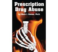 Mark James Estren Prescription Drug Abuse (Tascabile)
