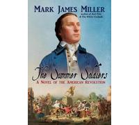 Mark James Miller The Summer Soldiers (Tascabile)