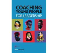 Mark Jamieson Coaching Young People for Leadership (Tascabile)