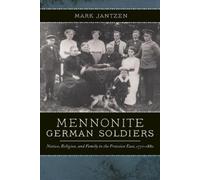 Mark Jantzen Mennonite German Soldiers (Copertina rigida)