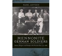 Mark Jantzen Mennonite German Soldiers (Tascabile)