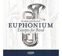 Mark Jenkins - Euphonium Excerpts For Band