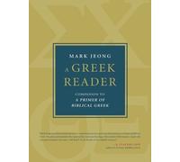 Mark Jeong A Greek Reader (Tascabile) Eerdmans Language Resources