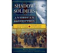 Mark Jodoin Shadow Soldiers of the American Revolution (Tascabile)