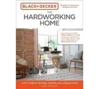 Mark Johanson Black & Decker The Hardworking Home (Tascabile) Black & Decker