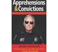Mark Johnson. Apprehensions & Convictions (Copertina rigida)