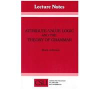 Mark Johnson Attribute-Value Logic and the Theory of Grammar (Tascabile)