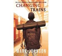 Mark Johnson Changing Trains (Tascabile)