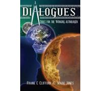 Mark Jones Frank C Clifford Dialogues (Tascabile)