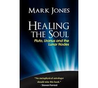 Mark Jones Healing the Soul (Tascabile)