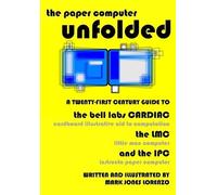 Mark Jones Lorenzo The Paper Computer Unfolded (Tascabile)