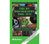 Mark Jones The B&C Discography (Tascabile)