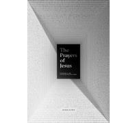 Mark Jones The Prayers of Jesus (Tascabile)