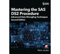 Mark Jordan Mastering the SAS DS2 Procedure (Copertina rigida)