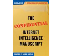 Mark Joyner The Confidential Internet Intelligence Manuscript (Tascabile)
