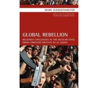 Mark Juergensmeyer Global Rebellion (Tascabile)