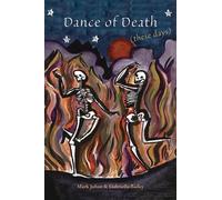 Mark Juhan Dance of Death (These Days) (Copertina rigida)