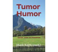 Mark Kantrowitz Tumor Humor (Tascabile)