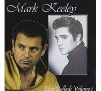 Mark Keeley - Elvis Ballads Vol.1