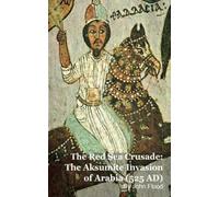Mark Kelly John Flood The Red Sea Crusade (Tascabile)