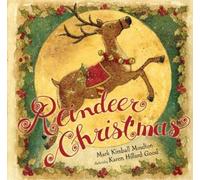Mark Kimball Moulton Reindeer Christmas (Copertina rigida)