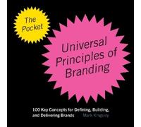 Mark Kingsley The Pocket Universal Principles of Branding (Tascabile)