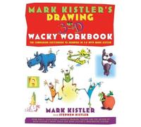 Mark Kistler Drawing in 3D Wacky Workbook (Tascabile)
