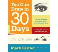 Mark Kistler You Can Draw in 30 Days (Tascabile)