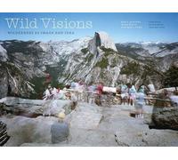 Mark Klett Stephen J. Pyne Ben A Minteer Wild Visions (Copertina rigida)