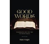 Mark Knight Good Words (Tascabile) Literature, Religion, & Postsecular Stud